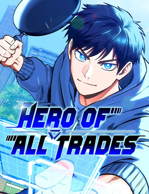 A Hero Who Does Everything Well