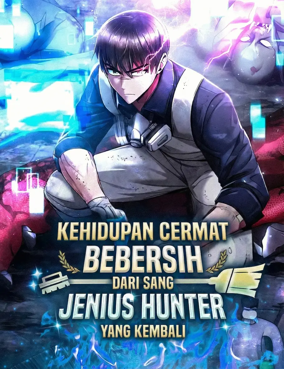 Clever Cleaning Life Of The Returned Genius Hunter