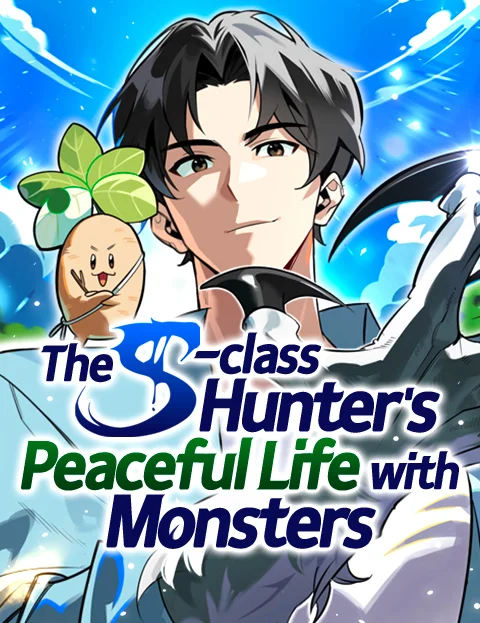S-Class Hunter Heals with Monsters